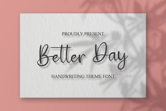 Better Day Script Font Review