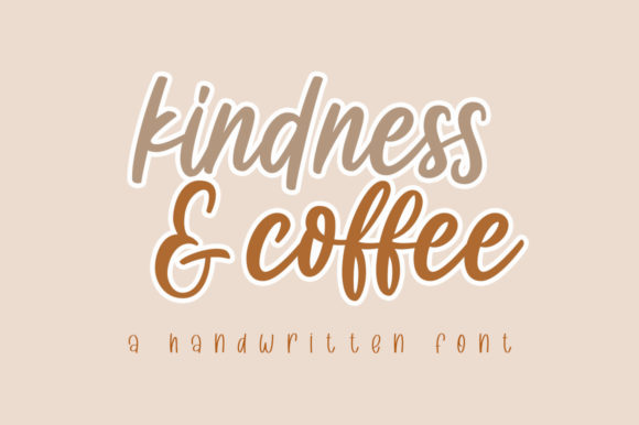 Kindness Coffee: A Handwritten Font That Builds Trust