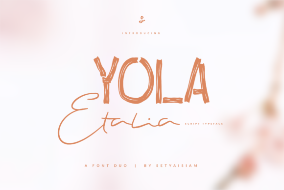 Yola Etalia: A Sweet Font for Branding Projects