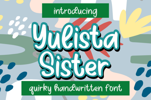 Yulista Sister: A Sweet Handwritten Font for Makers